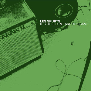 Image of LES SPURTS<br>It's different and the same<br>Les Spurts